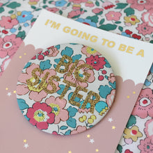 Load image into Gallery viewer, Liberty Big Sister Badge -  Pinks and Florals