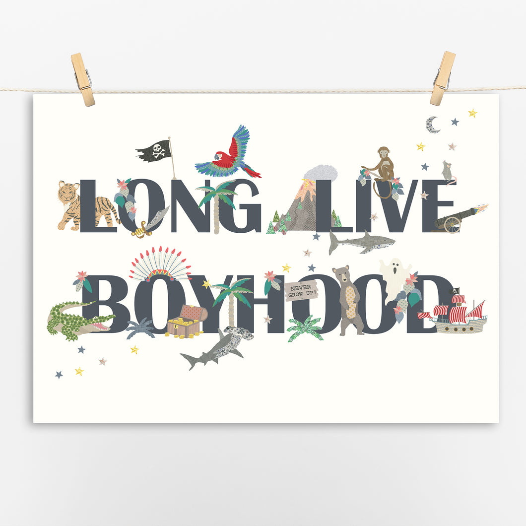 Long Live Boyhood Print